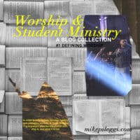 Student Ministry and Worship Collection Defining Worship